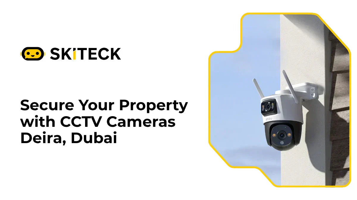CCTV cameras Deira, Dubai